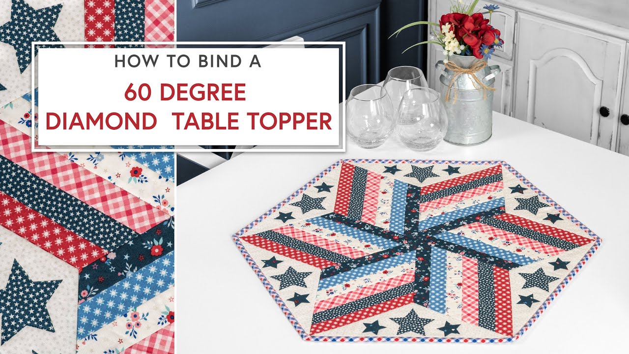 How To Bind a 60 Degree Diamond Table Topper | Shabby Fabrics
