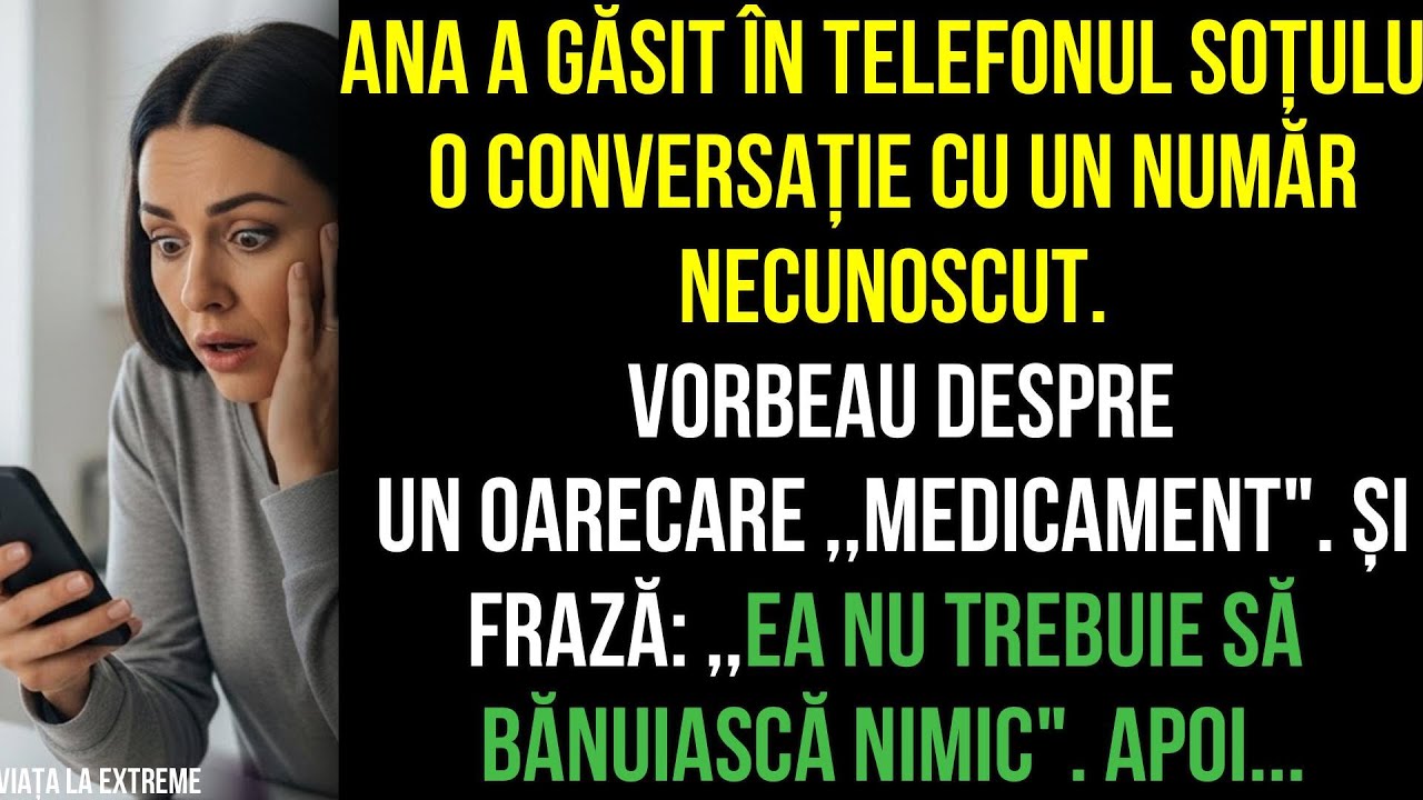 Ana a găsit în telefonul soțului o conversație cu un număr necunoscut.Ea nu trebuie știe nimic Apoi.