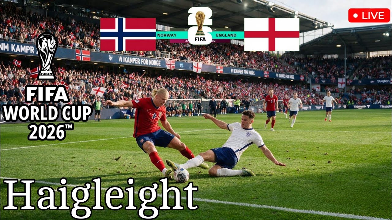 🔴Norway vs England Match Highlights | Full Match Highlights | FIFA World Cup 2026