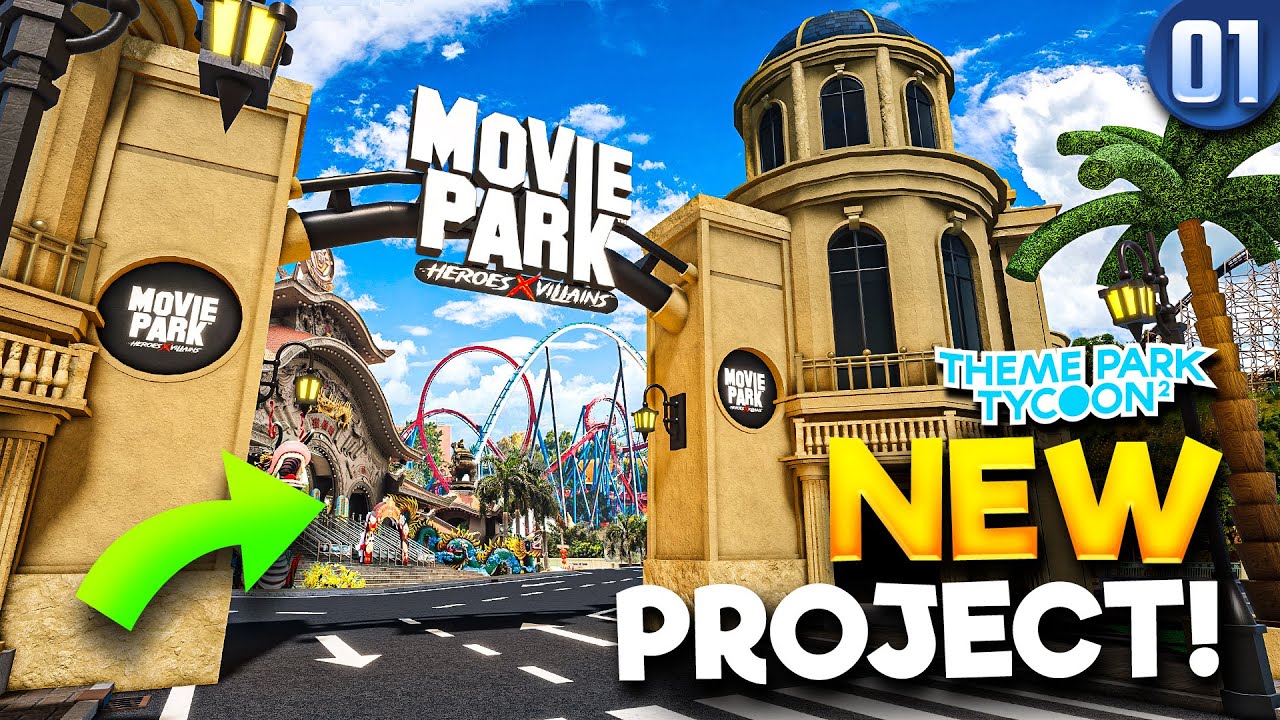 Starting a BRAND NEW PROJECT! | Movie Park: Heroes X Villains • #1