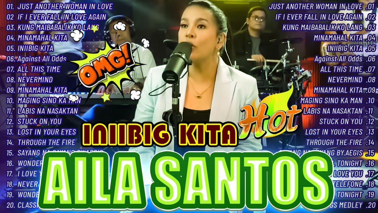 Aila Santos Tagalog Love Song | Aila Santos Cover Love Song 2025 | Never Mind, Minamahal Kita