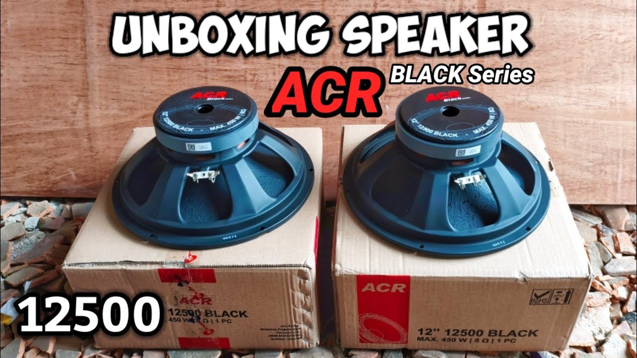 Unboxing Speaker ACR Black Series 12500 Terbaru 450watt