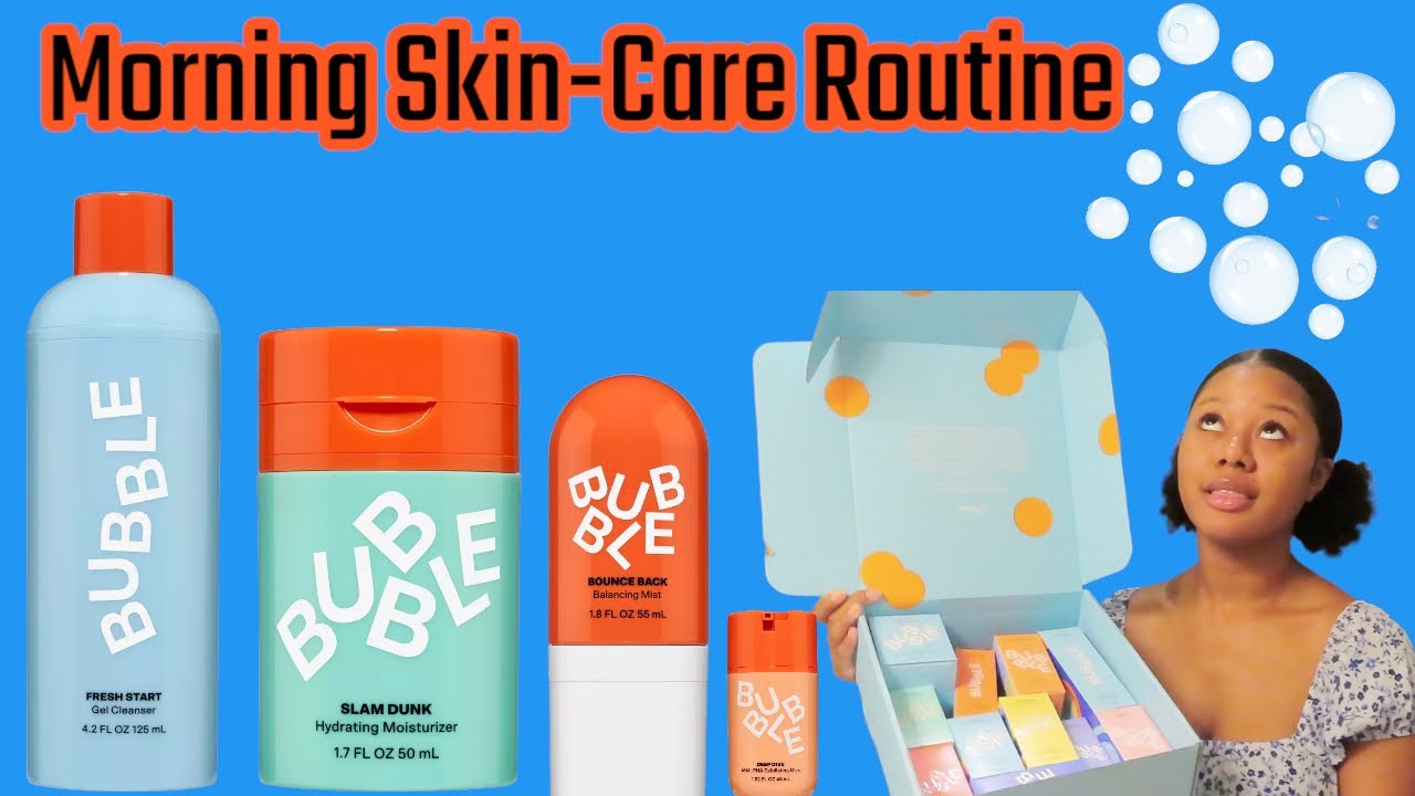 Bubble Skincare Products! Honest Review + Morning Routine for Stunning Results! 💖