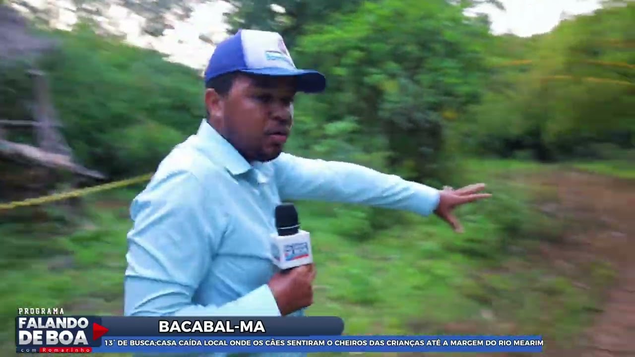 13° DE BUSCACASA CAÍDA LOCAL ONDE OS CÃES SENTIRAM O CHEIROS DAS CRIANÇAS ATÉ A MARGEM DO RIO MEARIM