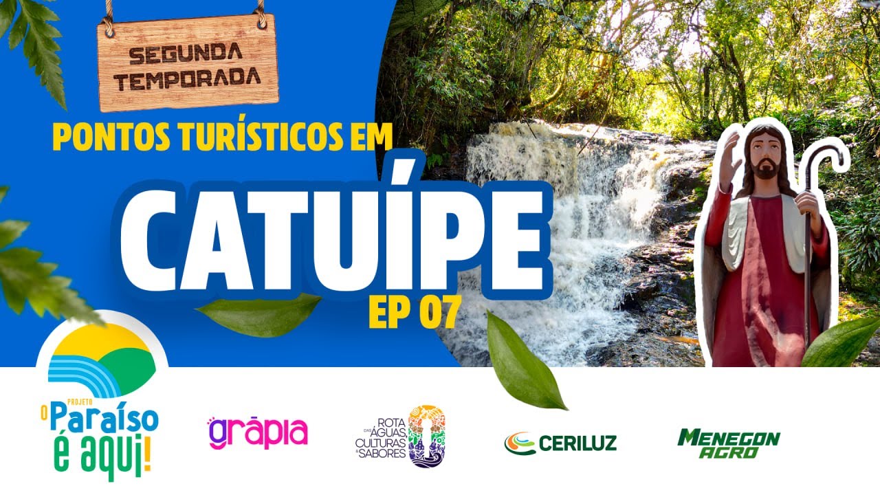 CATU&Iacute;PE - O Para&iacute;so &eacute; Aqui! EP 07 - TEMP 02