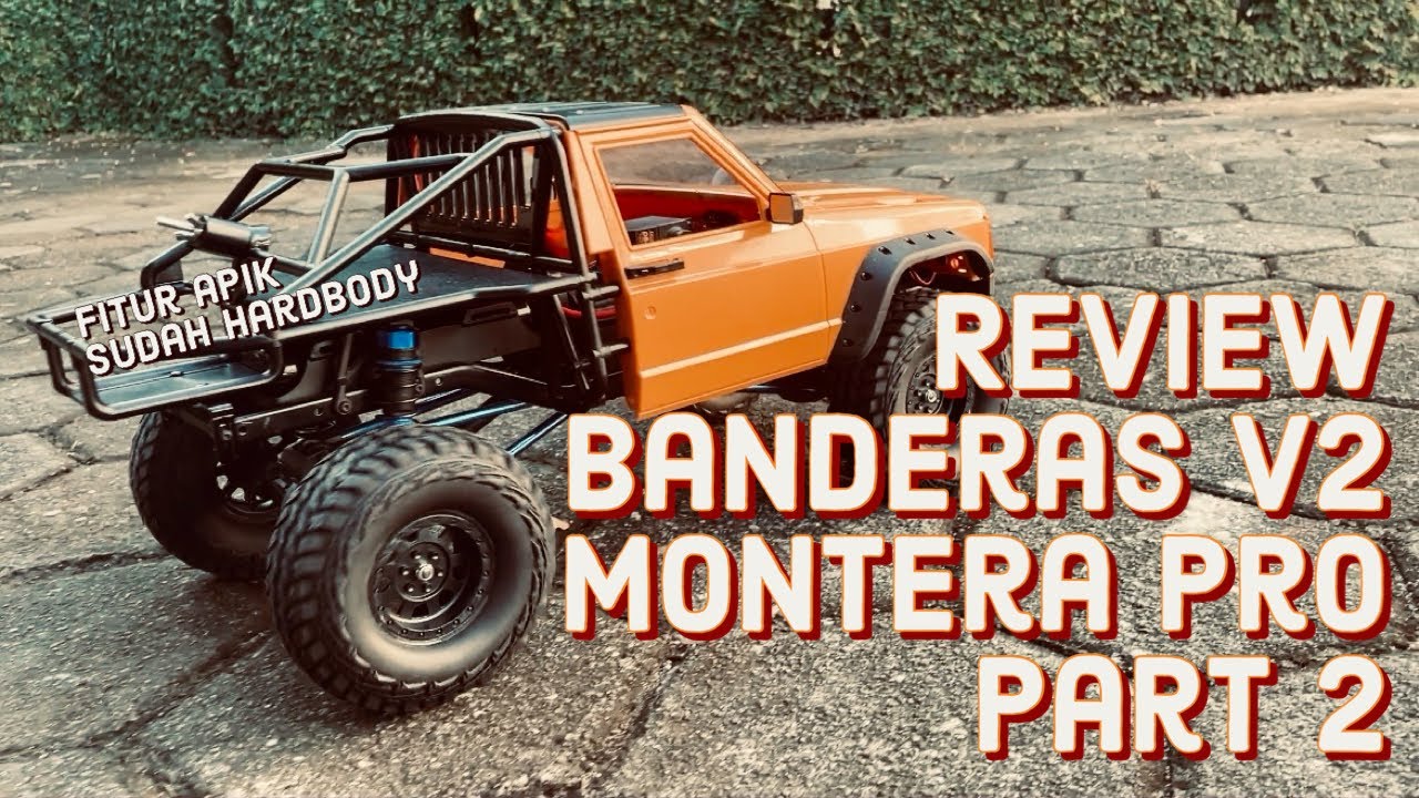 Review Banderas V2 Montera Pro Part 2 || RC Adventure #rcadventure  #2024 rgt banderas freemen