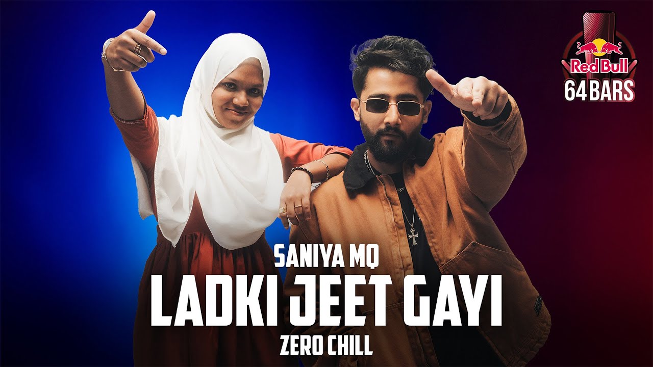Saniya MQ x Zero Chill - Ladki Jeet Gayi (Official Video) | Red Bull 64 Bars | Def Jam India