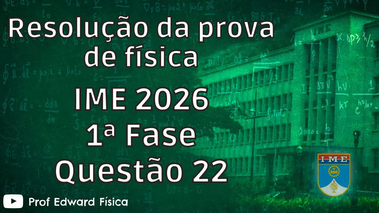IME 2026 - 1&ordf; fase - Quest&atilde;o 22
