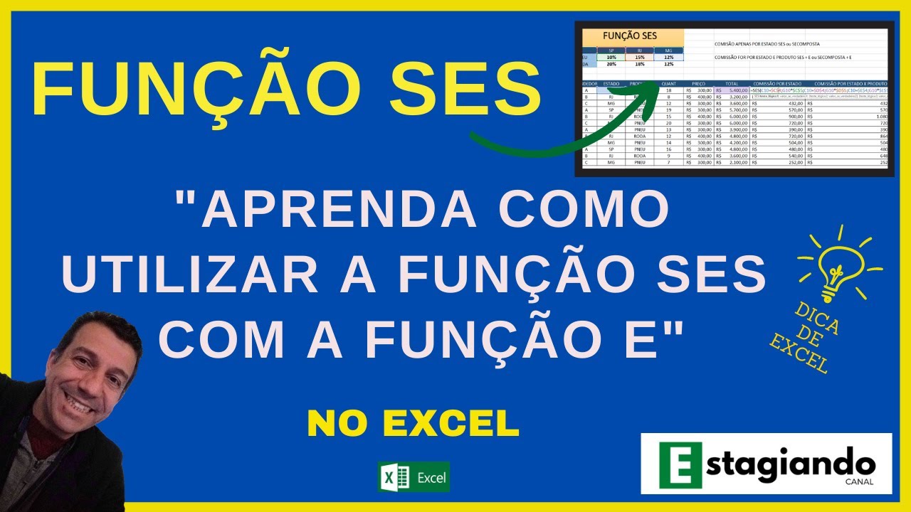 FUNÇÃO SES EXCEL– Como fazer a FUNÇÃO SES com a Função E - CANAL ESTAGIANDO