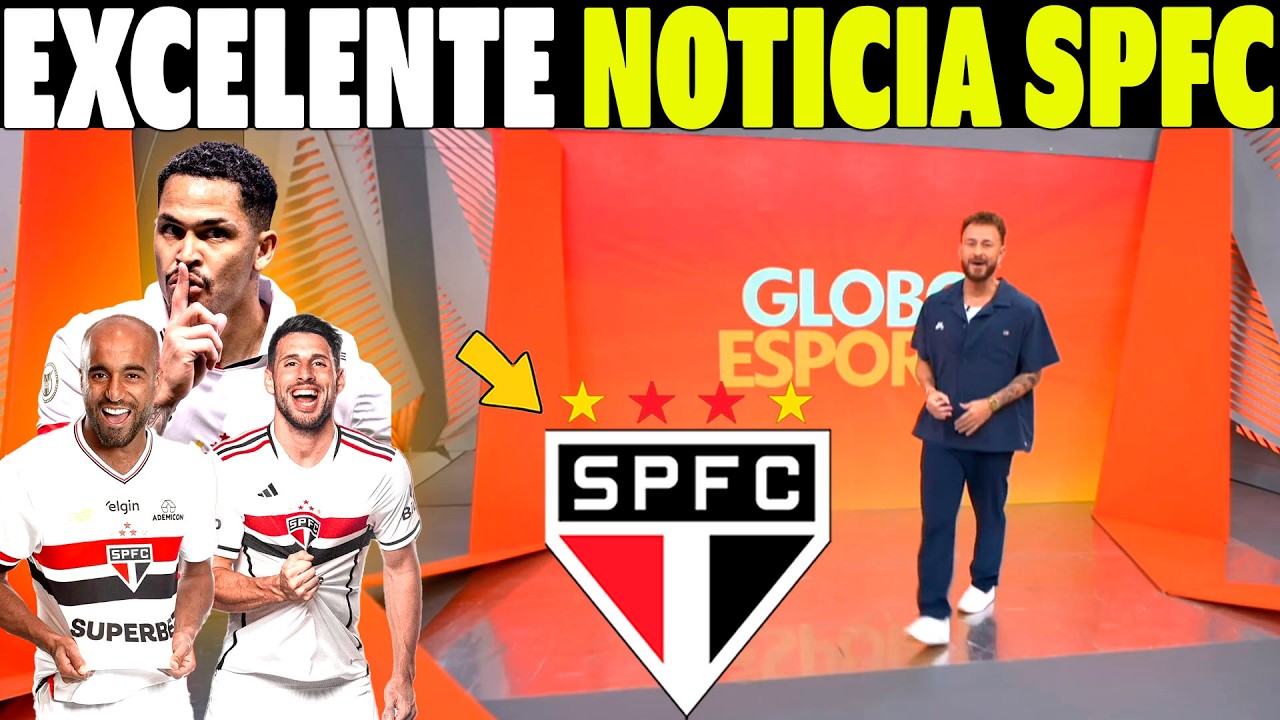 GLOBO ESPORTE SÃO PAULO! SÃO PAULO TÁ UM TIMAÇO! EXCELENTE NOTICIAS DO SÃO PAULO HOJE!