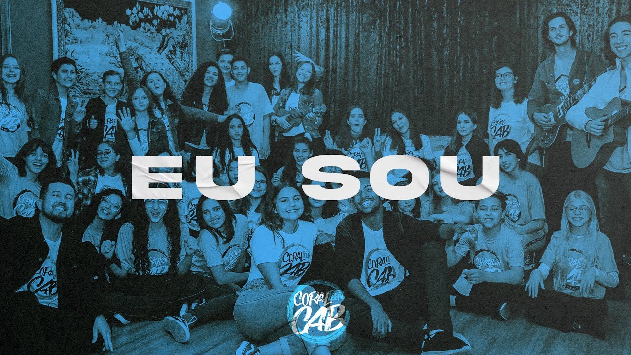 Coral Teen CAB - EU SOU