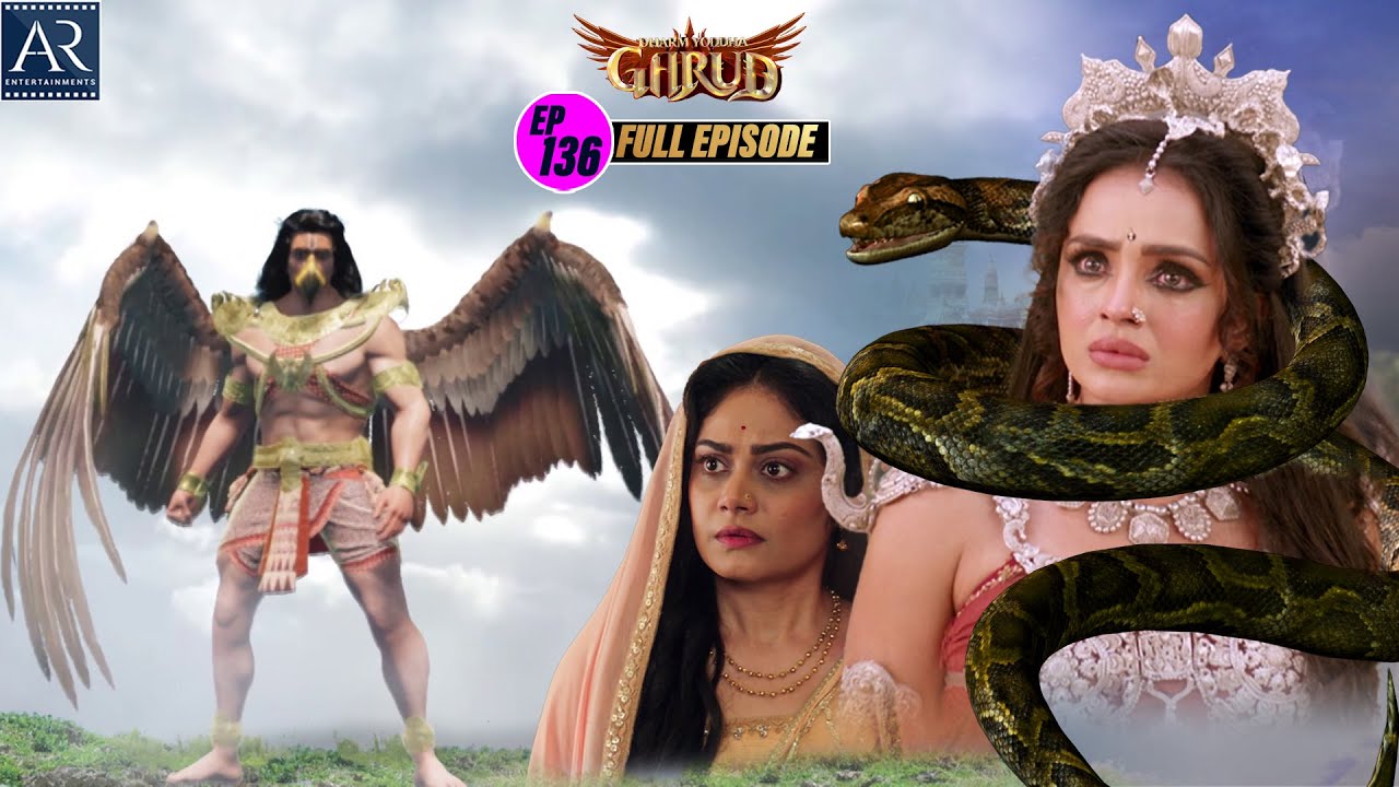 Dharm Yoddha Garud | Episode-136 | गरुड़ जी की सम्पूर्ण कथा | Bhakti Sagar AR Entertainments