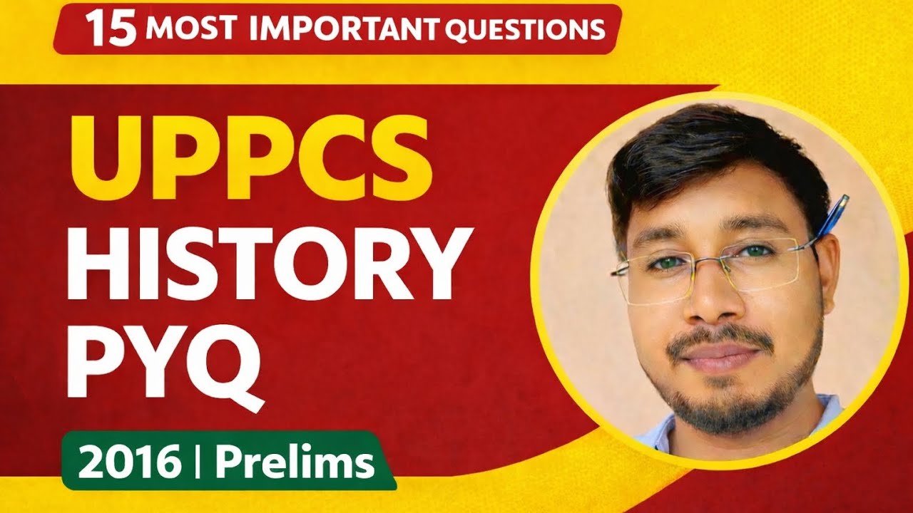 UPPCS 2016 History PYQ | 15 Most Important Questions | Prelims History | Study with Chandan
