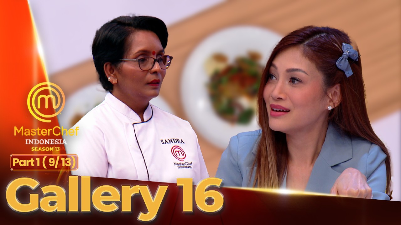 Meski Pertama Kali, Bu Sandra Dipuji Chef Karen | Gallery 16 (9/13) | MASTERCHEF INDONESIA SEASON 13