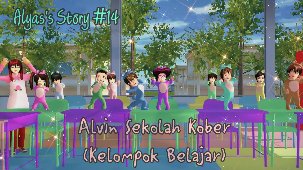 [AlYas's Story #14] Alvin Masuk KoBer (Kelompok Bermain)