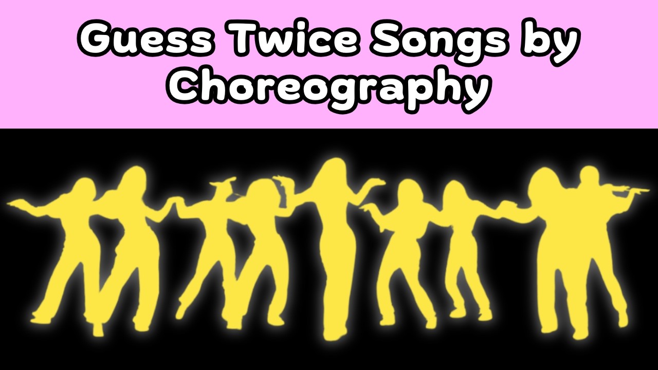 GUESS TWICE SONGS BY CHOREOGRAPHY 💃 | Twice Quiz 🩷 --- KPOP QuizSearch