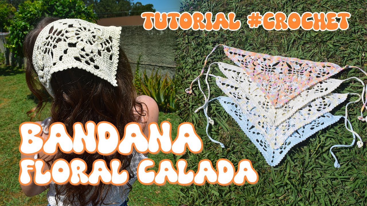 Tutorial de BANDANA FLORAL calada a crochet 🌷