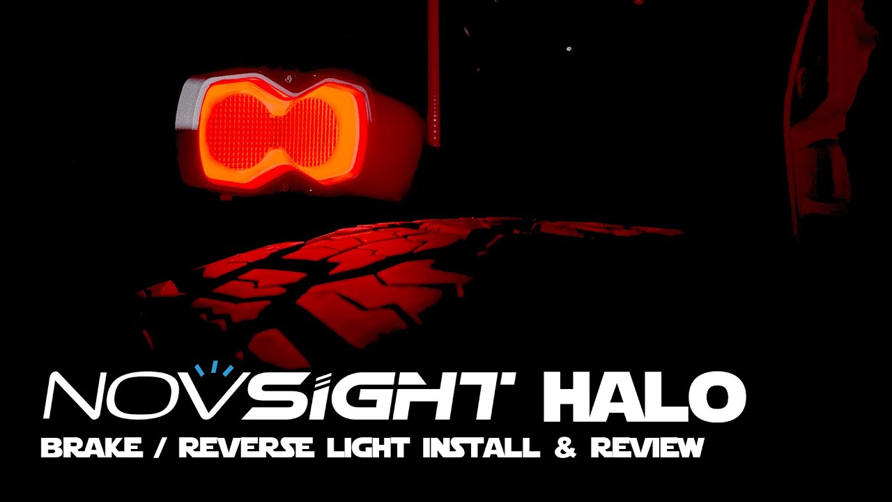 Novsight Halo Brake & Reverse Light Install