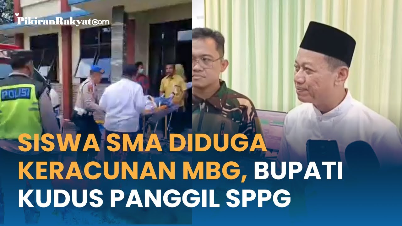 70 Siswa SMA Diduga Keracunan MBG, Bupati Kudus Akan Kumpulkan Penanggung Jawab SPPG