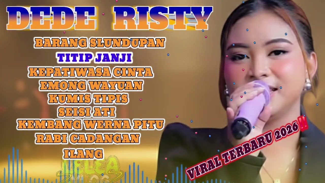 DEDE RISTY  * BARANG SLUNDUPAN - TITIP JANJI * kumpulan lagu tarling populer terbaru 2026‼️