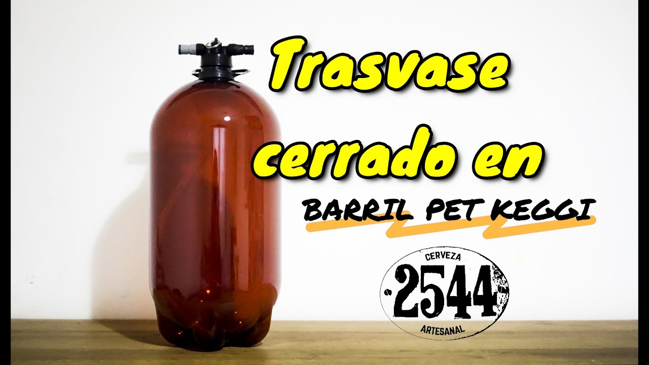 TRASVASE CERRADO Y EMBARRILADO DE CERVEZA A BARRIL PET KEGGI (NIVEL HOMEBREWER)
