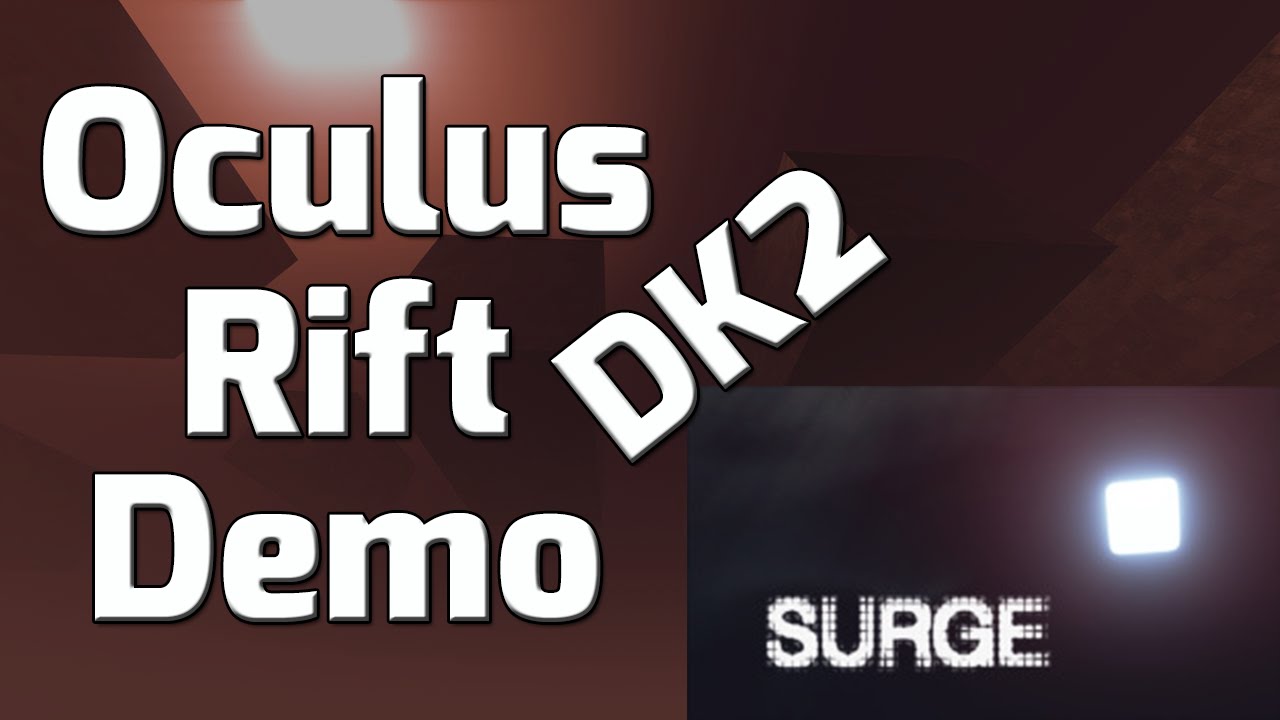 Surge - Oculus Rift DK2 Virtual Reality Music Video