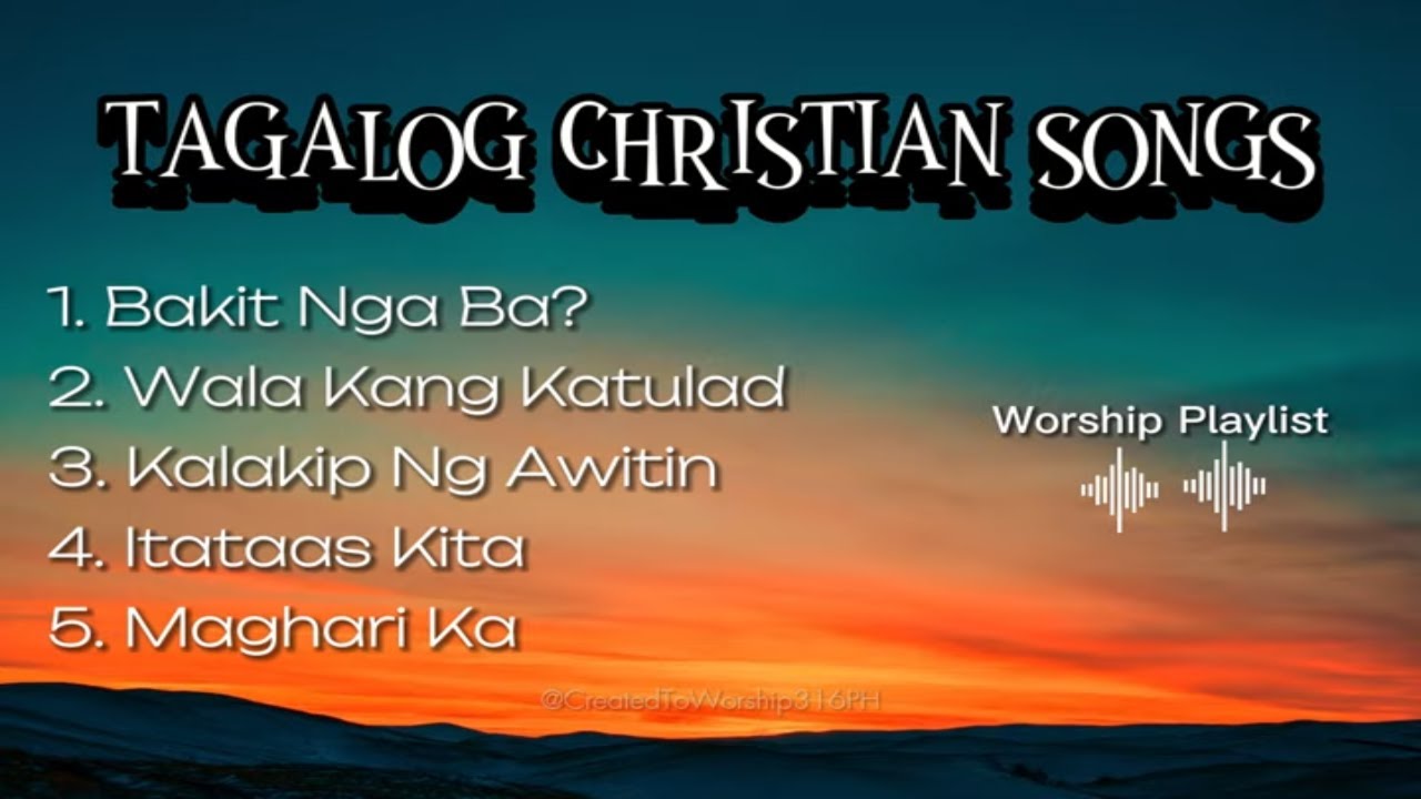 TAGALOG CHRISTIAN SONGS ( WITH LYRICS ) | WORSHIP COVER