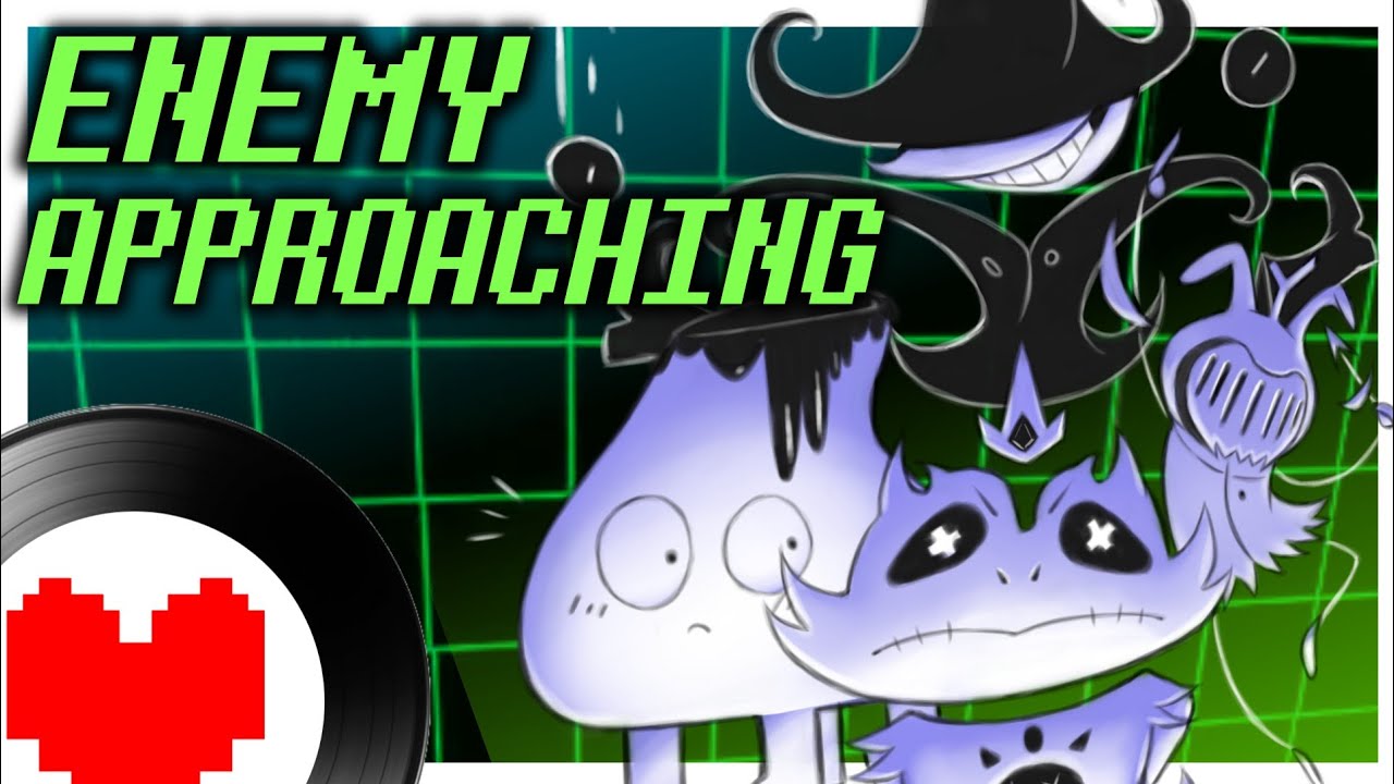 Enemy Approaching - UNDERTALE REMIX