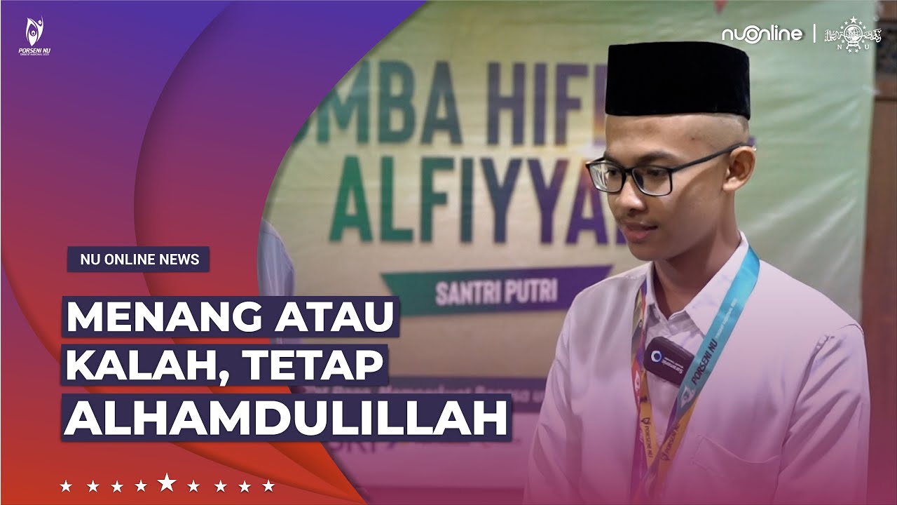 Ahmad Mihyal Manutho Muhammad Juara 1 MQK Putra Mewakili Kontingen PWNU Jawa Timur | Porseni NU
