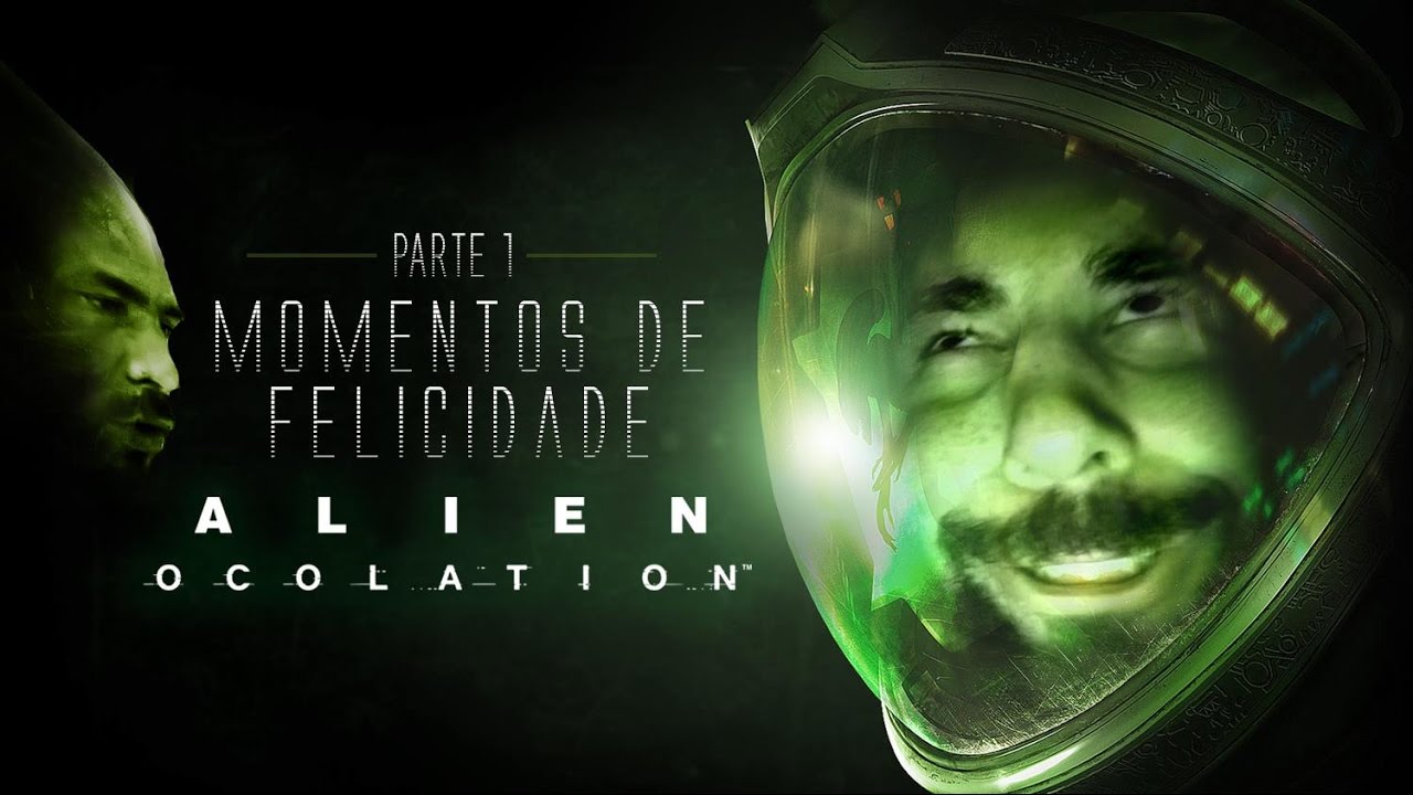 Alien Isolation - Momentos de Felicidade, Parte 1