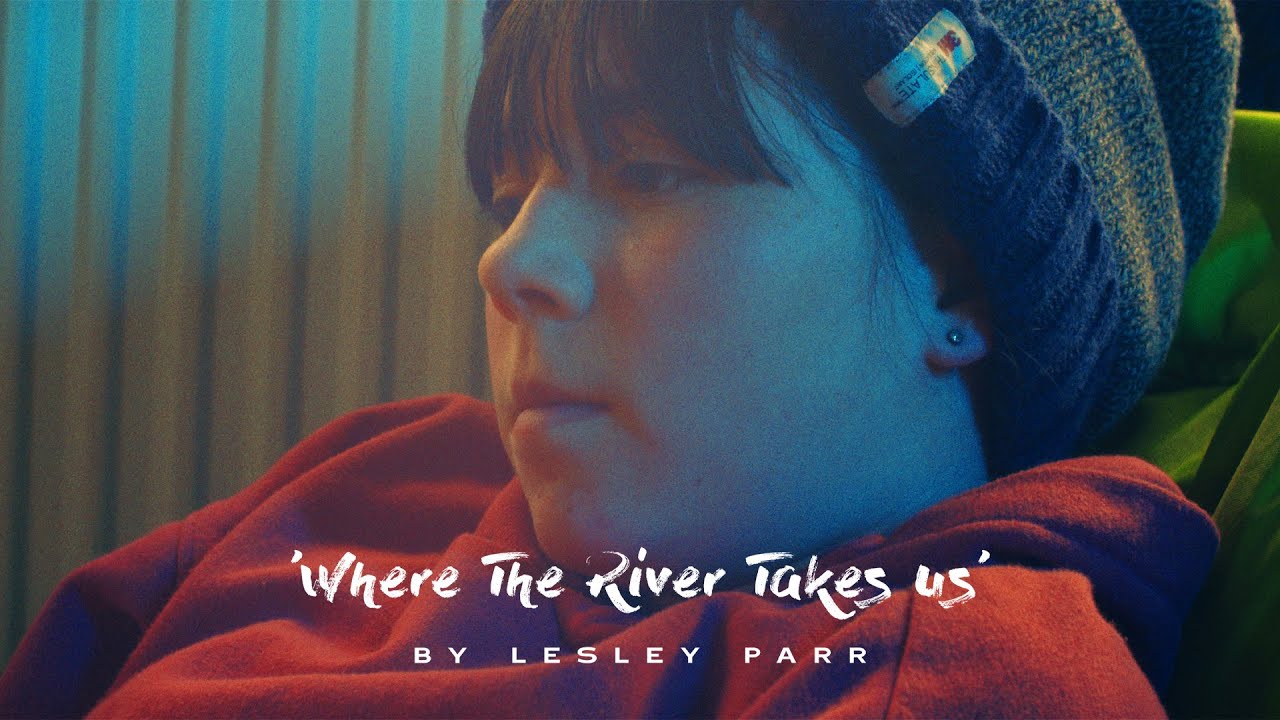 'Where The River Takes Us' (Trailer)
