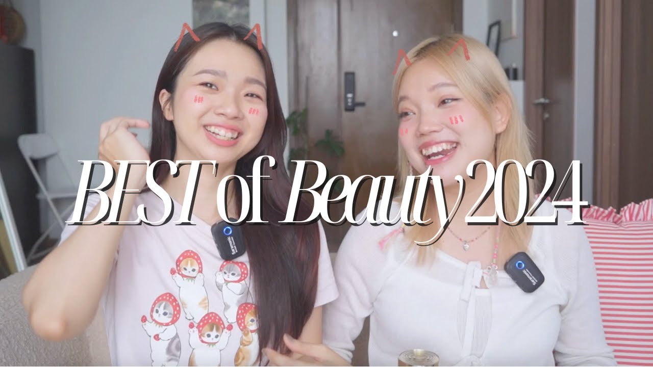 Thích Nhất Năm 2024 | Best of Beauty 2024 | Tiên & Trang