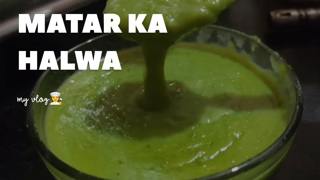 Matar ka halwa 2026 fast vlog video 