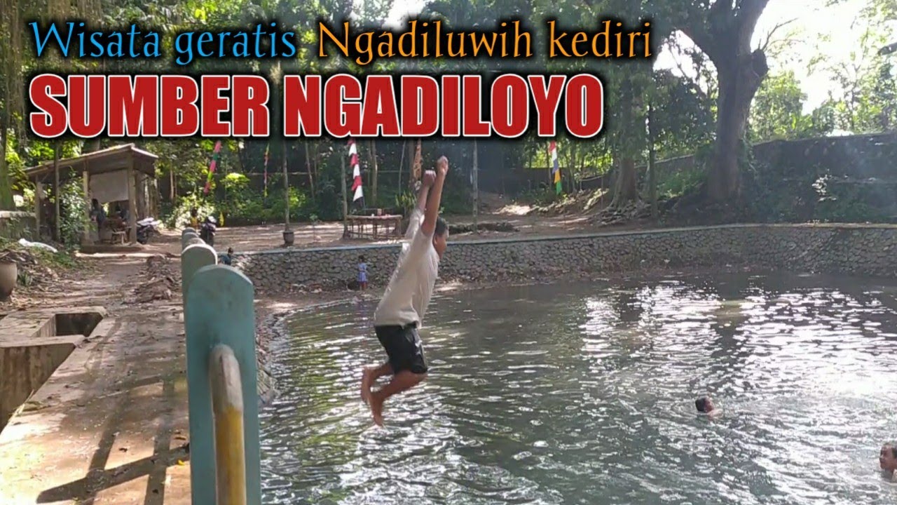 Wisata sumber ngadiloyo Ngadiluwih kediri