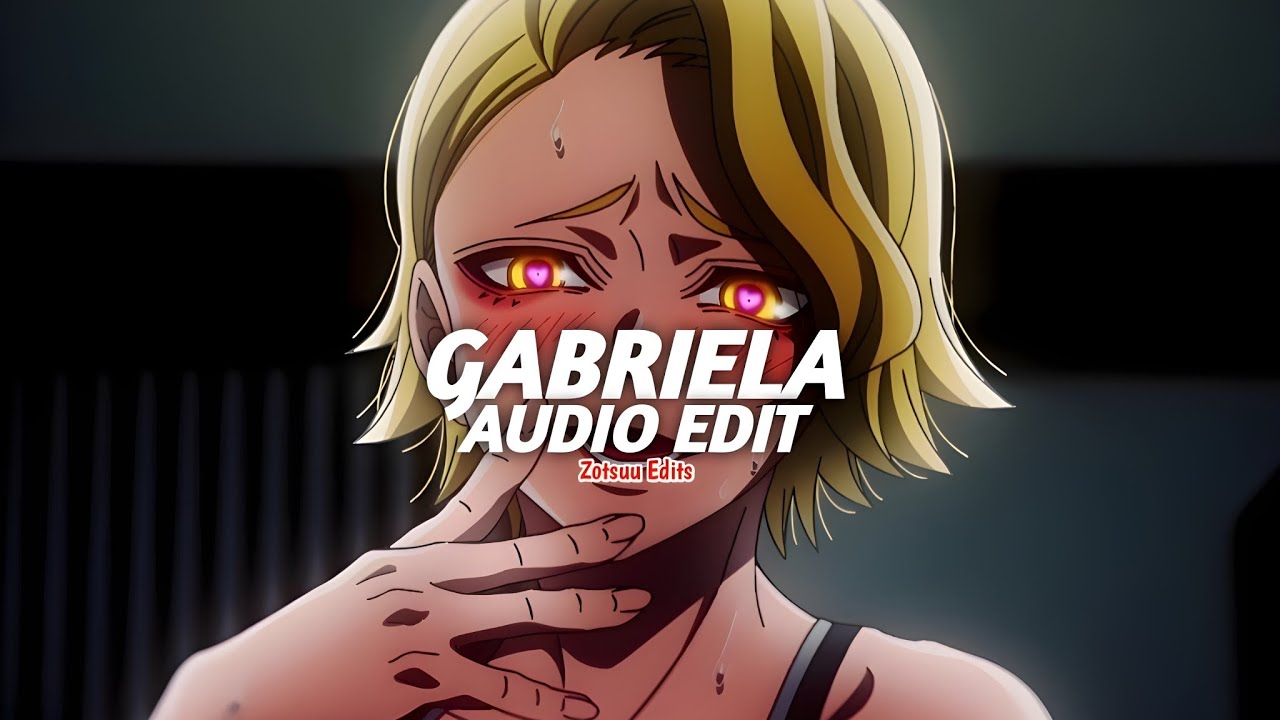gabriela (tiktok version) - katseye [edit audio]