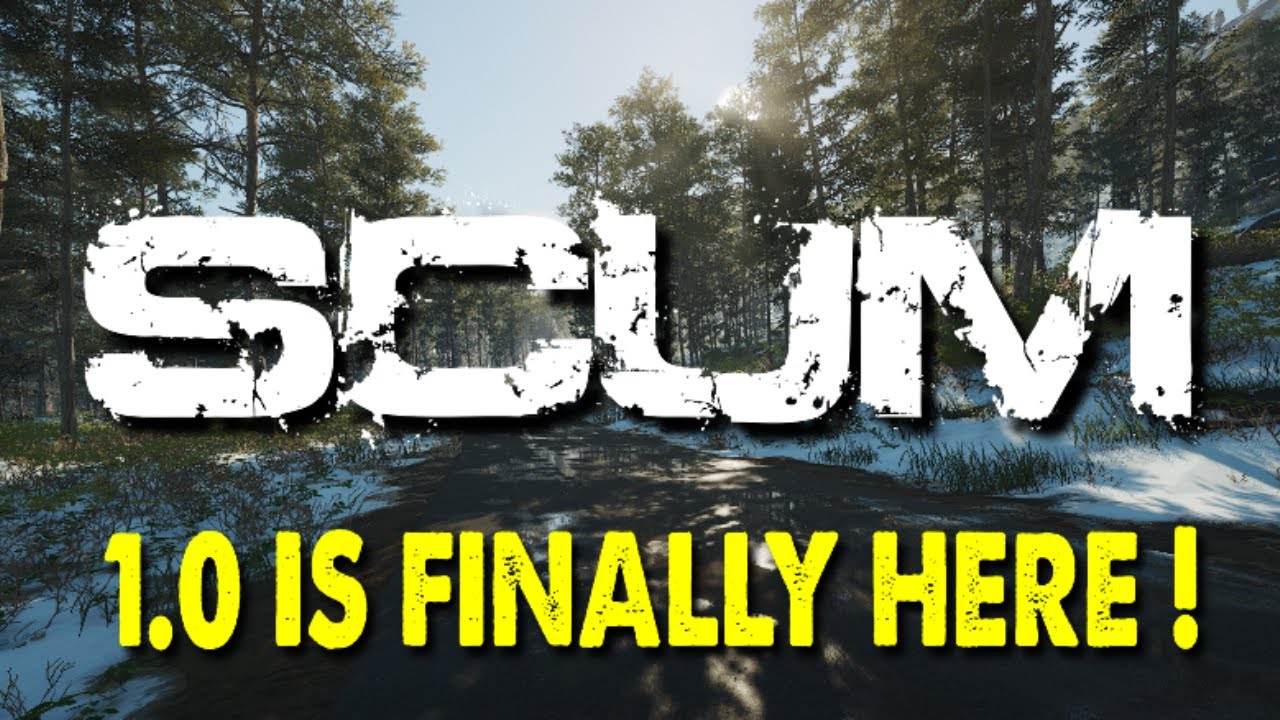 Scum 1.0 Full Release Is Finally Here ! Let's Experience the New Beauty and Dangers together
