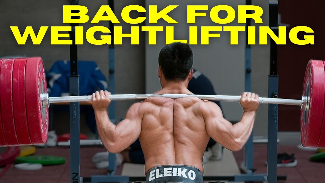 7 BEST Back Exercises For Olympic Weightlifting