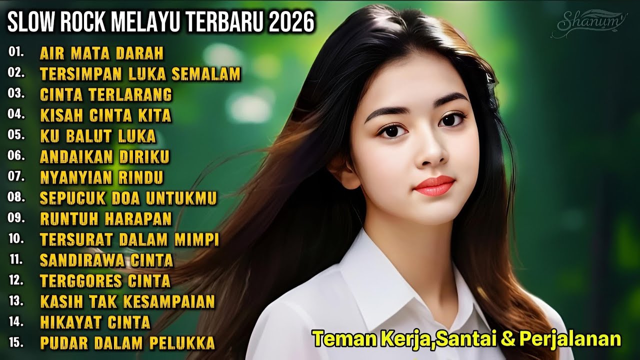 SLOW ROCK MELAYU TERBARU 2026💔Cocok Untuk Menemani Perjalanan Dan Santai - Air Mata Darah