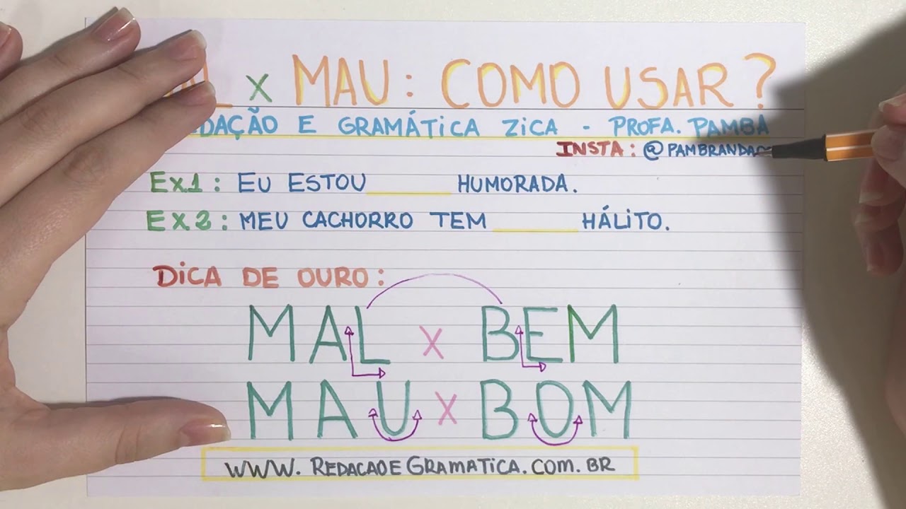MAL x MAU: COMO USAR CORRETAMENTE?