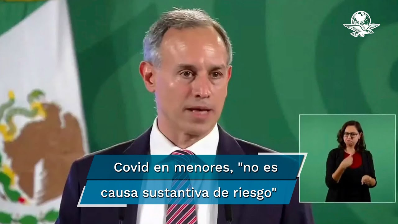 Mortalidad por Covid-19 en menores de edad es baja: L&oacute;pez-Gatell