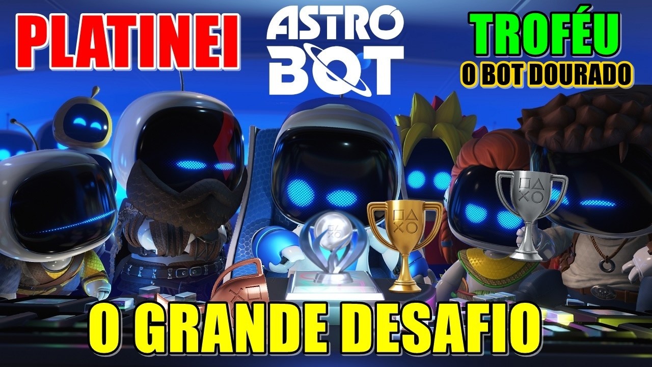 ASTRO BOT - O Grande Desafio (Minha Platina #127).