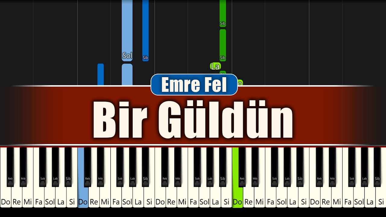 Emre Fel - Bir Güldün - Kolay Piyano