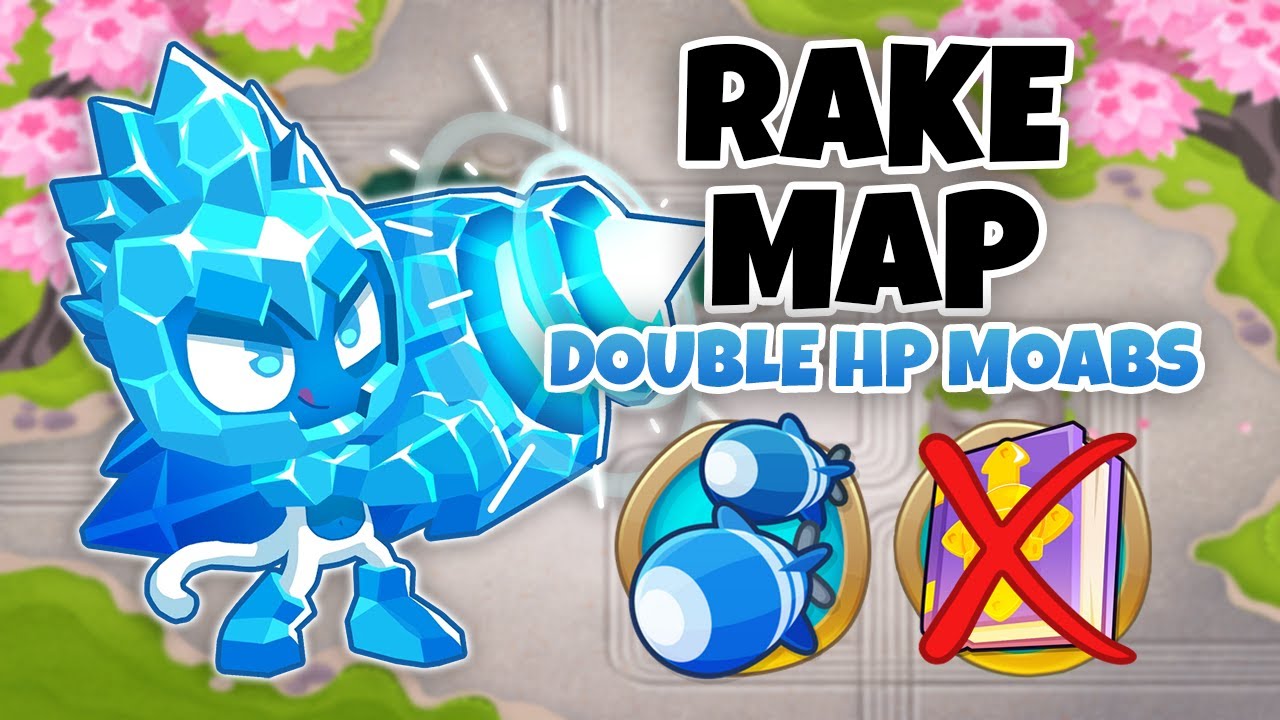 Rake DOUBLE HP MOABS Guide | No Monkey Knowledge - BTD6