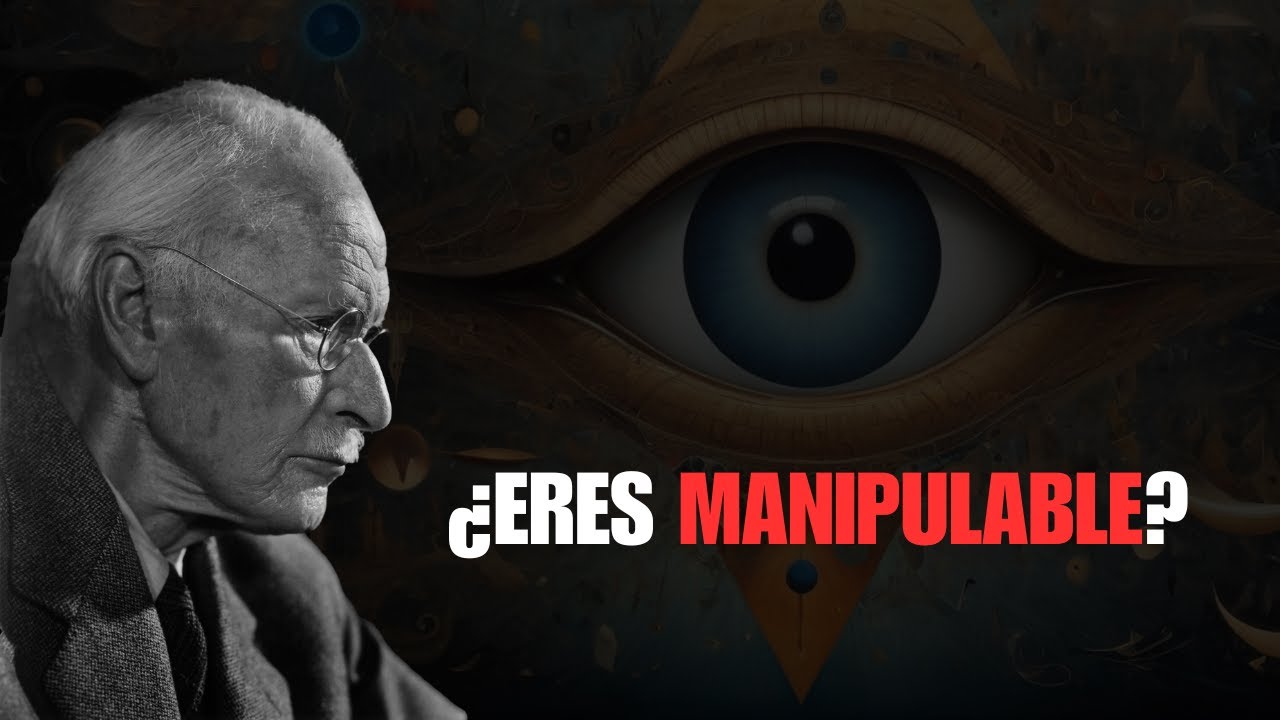 &iquest;Eres MANIPULABLE? Aprende a Defenderte con Carl Jung y la Sabidur&iacute;a Tao&iacute;sta