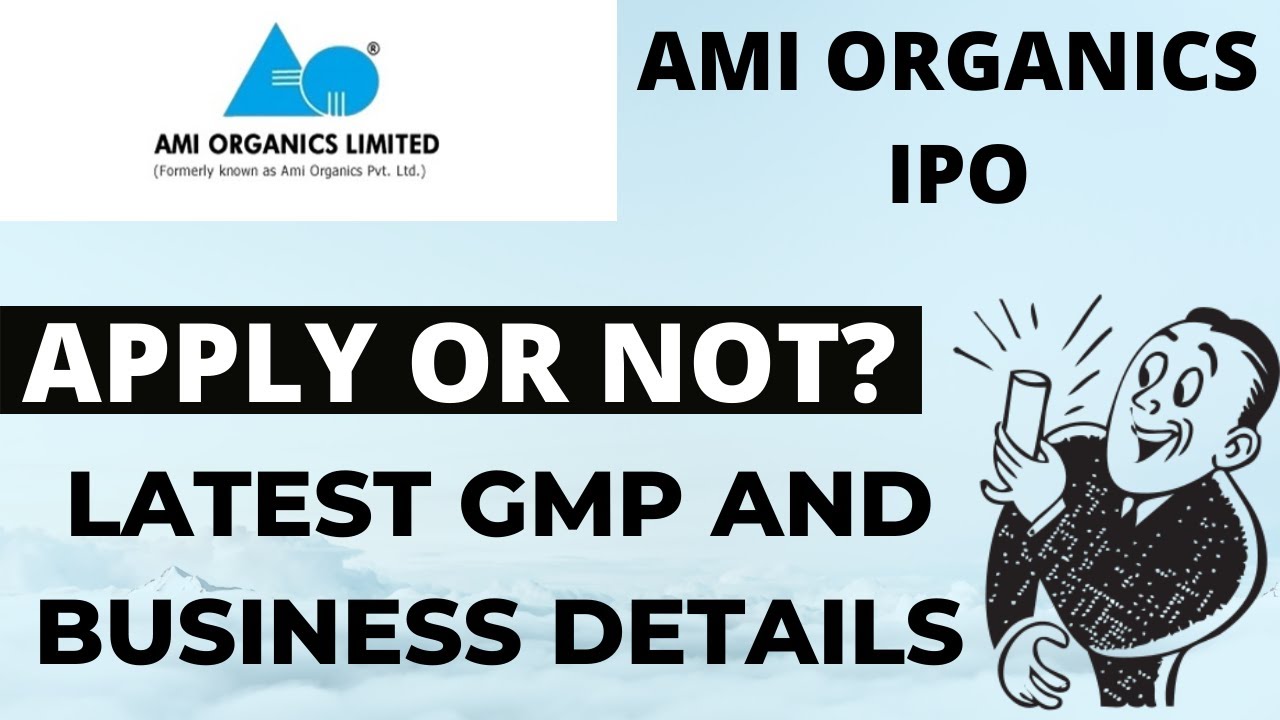 Ami organics ipo review | AMi organics ipo gmp | ami organics ipo details