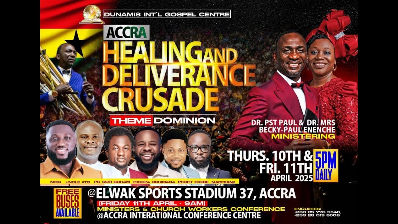 ACCRA HEALING AND DELIVERANCE CRUSADE || MINISTERS CONFERENCE || 11-04-2025