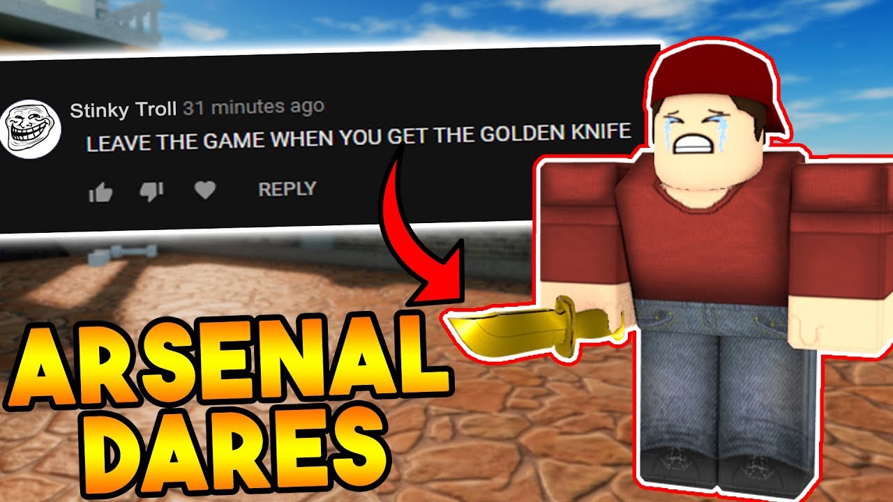 MY FANS DARED ME TO DO THESE THINGS IN ARSENAL... (ROBLOX)