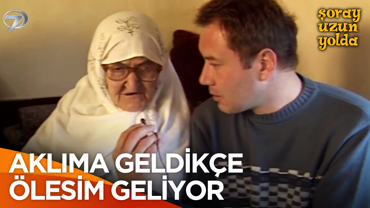 Sen Ölürsen Senin Paranı Yiyecekler Teyze | Şoray Uzun Yolda