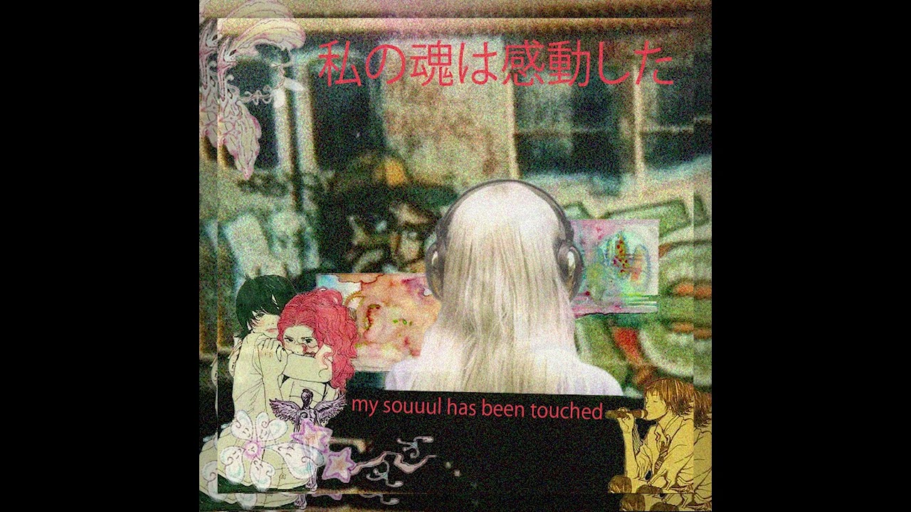 my souuul has been touched [FULL EP]