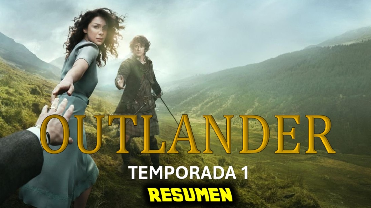 RESUMEN de OUTLANDER Temporada 1